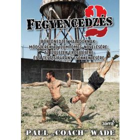 Paul coach" Wade: Fegyencedzés 2."