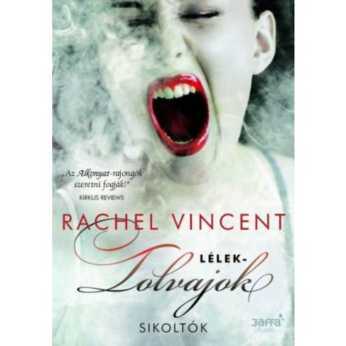Rachel Vincent: Lélektolvajok