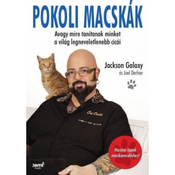 Jackson Galaxy: Pokoli Macskák