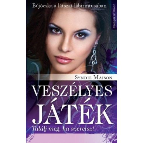 Syndie Maison: Veszélyes játék