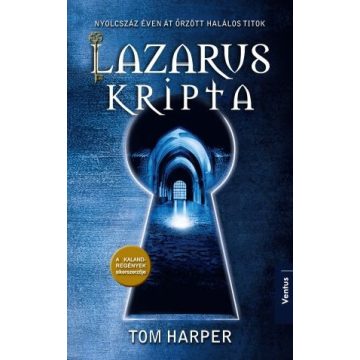 Tom Harper: Lazarus kripta