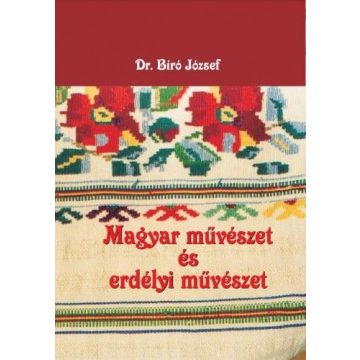 Bíró József: Magyar művészet és erdélyi művészet