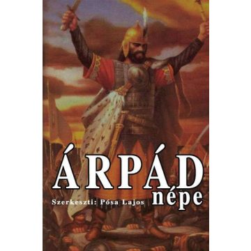 Pósa Lajos: Árpád népe