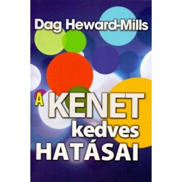 Dag Heward-Mills: A kenet kedves hatásai
