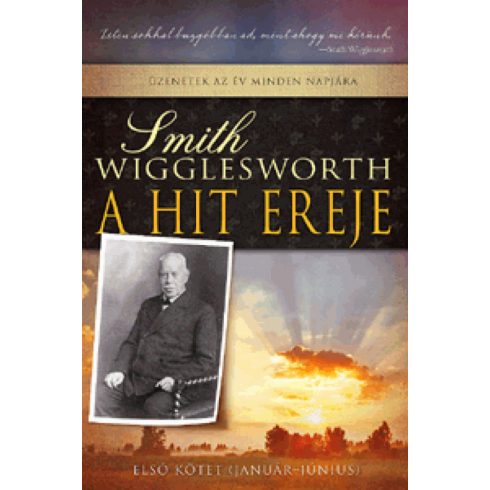 Smith Wigglesworth: A hit ereje