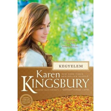 Karen Kingsbury: Kegyelem - A Baxter család története