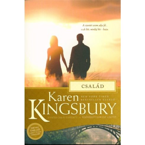 Karen Kingsbury: Család /Elsőszülött sorozat 4.