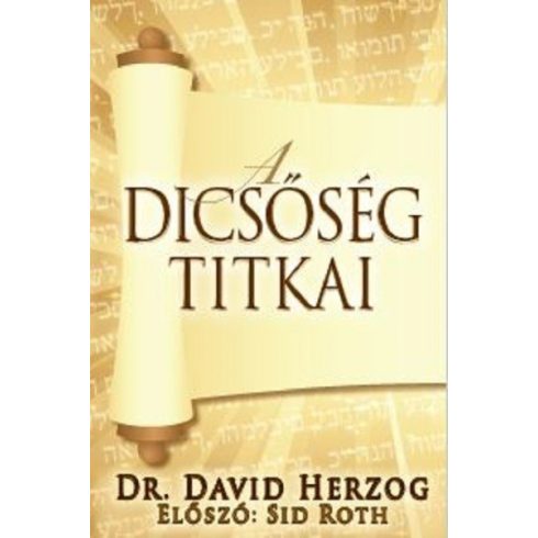 Dr. David Herzog: A dicsőség titkai