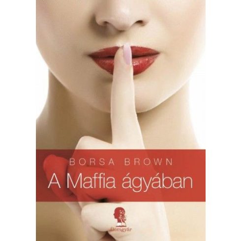 Borsa Brown: A maffia ágyában