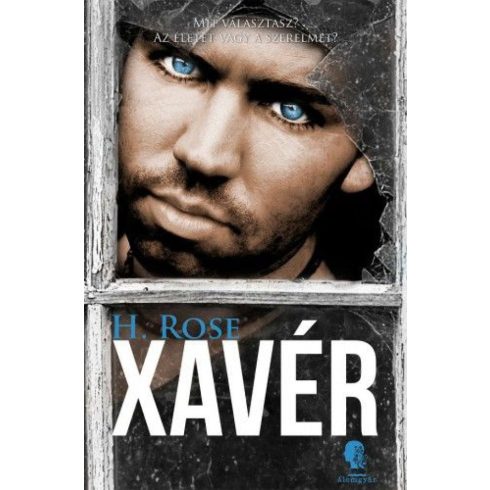 H. Rose: Xavér