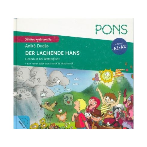 : Pons - Der lachende Hans - CD melléklettel - Liederlust bei Wetterfrust - Vidám német dalok óvodásoknak és iskolásoknak