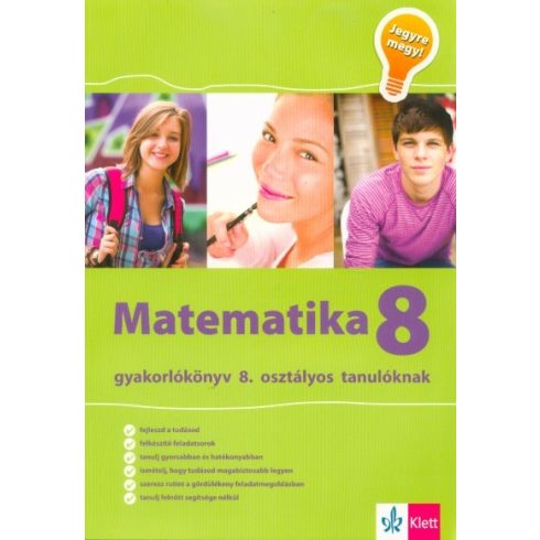 : Matematika Gyakorlókönyv 8 - Jegyre Megy