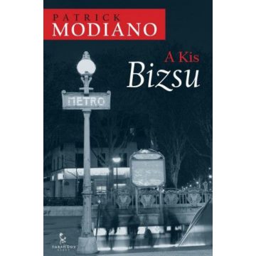 Patrick Modiano: A kis Bizsu