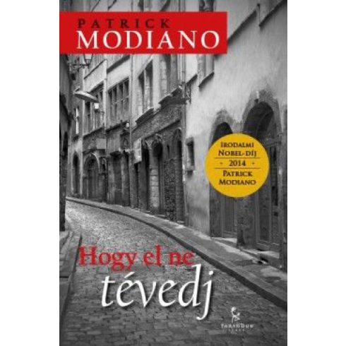 Patrick Modiano: Hogy el ne tévedj