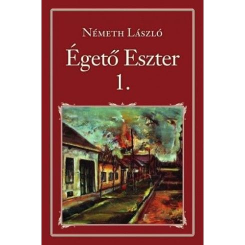 Németh László: Égető Eszter I.