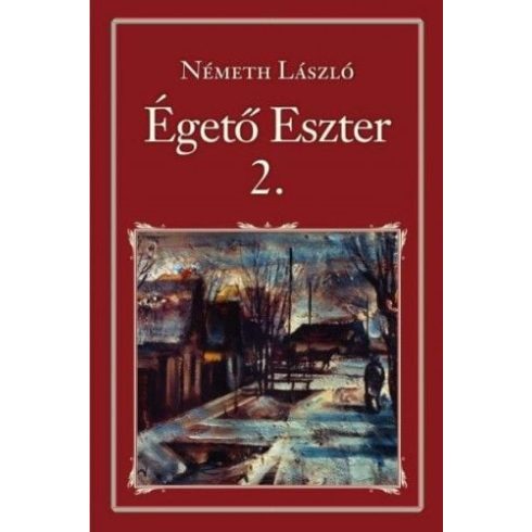 Németh László: Égető Eszter II.