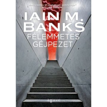 Iain M. Banks: Félemmetes géjpezet
