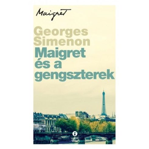 Georges Simenon: Maigret és a gengszterek