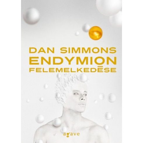 Dan Simmons: Endymion felemelkedése