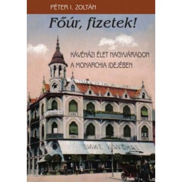 Péteri I. Zoltán: Főúr, fizetek!