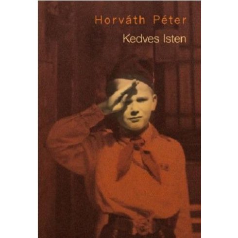 Horváth Péter: Kedves Isten