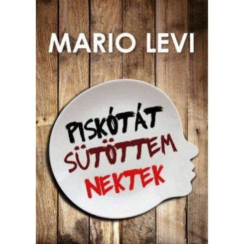 Mario Levi: Piskótát sütöttem nektek