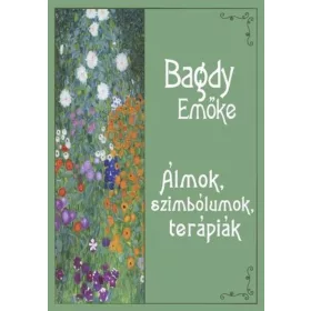 Bagdy Emőke: Álmok, szimbólumok, terápiák