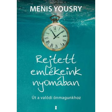 Menis Yousry: Rejtett emlékeink nyomában
