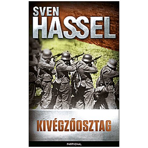 Hassel Sven: Kivégzőosztag