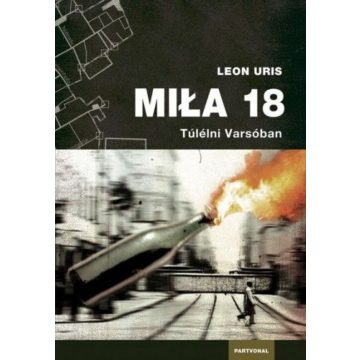 Leon Uris: Mila 18