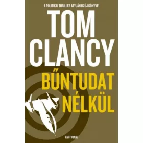 Tom Clancy: Bűntudat nélkül