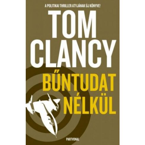 Tom Clancy: Bűntudat nélkül