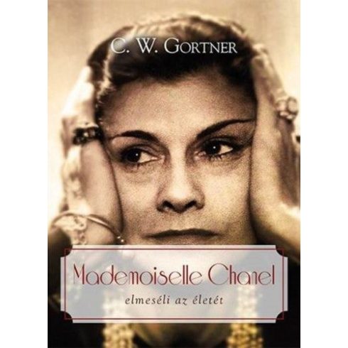 Mademoiselle Chanel by C.W. Gortner