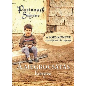 Parinoush Saniee: A megbocsátás könyve
