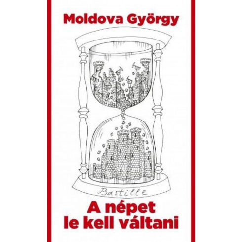 Moldova György: A népet le kell váltani