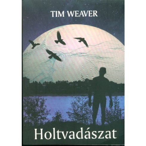 Tim Weaver: Holtvadászat