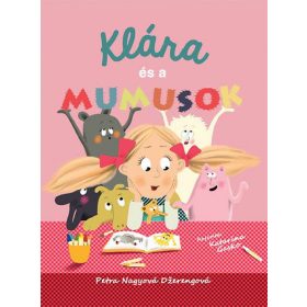 Petra Nagyova-Dzerengova: Klára és a mumusok