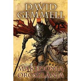 GEMMELL, DAVID: MAKEDÓNIA OROSZLÁNJA