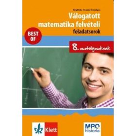   Balogh Erika, Brecsokné Kertész Ágnes: Válogatott matematika felvételi feladatsorok 8. osztályosoknak