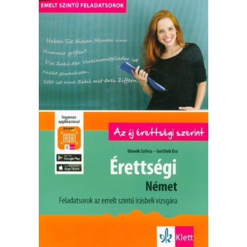 : Érettségi - Német - Feladatsorok az emelt szintű írásbeli vizsgára - + Ingyenes Applikáció