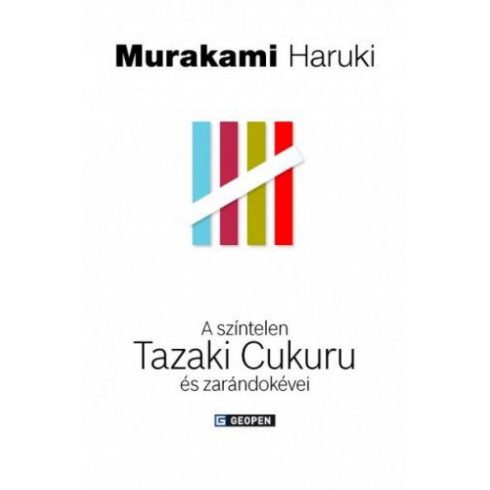Murakami Haruki: A színtelen Tazaki Cukuru és zarándokévei