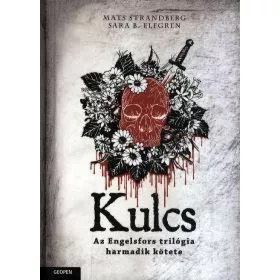 Mats Strandberg, Sara B. Elfgren: Kulcs