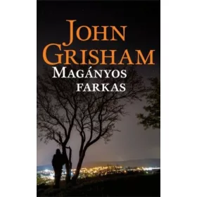 John Grisham: A magányos farkas