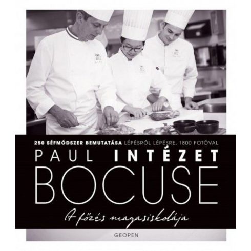 Paul Bocuse: A főzés magasiskolája