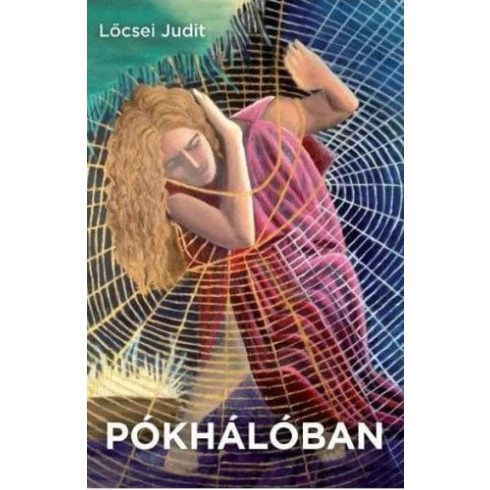 Lőcsei Judit: Pókhálóban