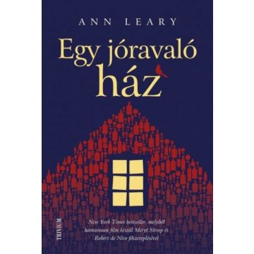 Ann Leary: Egy jóravaló ház