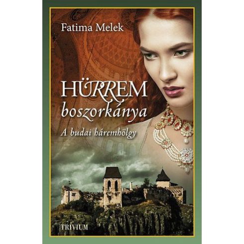 Fatima Melek: Hürrem boszorkánya