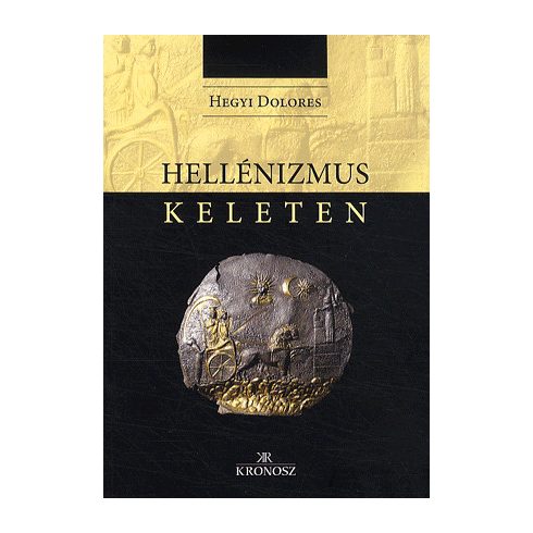 Hegyi Dolores: Hellénizmus keleten