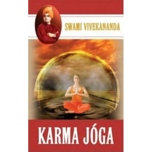 Swami Vivekananda: Karma jóga