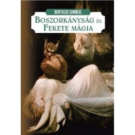 Montague Summers: Boszorkányság és fekete mágia